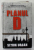 PLANUL D de SIMON URBAN , 2013, PREZINTA PETE SI HALOURI DE APA