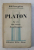 PLATON - SA VIE , SON OEUVRE , SA PHILOSOPHIE par ANDRE CRESSON , 1939