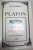 PLATON,FILOSOFIA DIALOGURILOR de AL.POSESCU, 1971