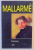 POEME de STEPHANE MALLARME , 1999