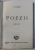 POEZII 1880 - 1917 de A . VLAHUTA , 1927