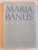 POEZII de MARIA BANUS , 1958 , DEDICATIE*