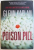 POISON PILL by GLENN KAPLAN , 2013
