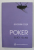 POKER , BLACK GLASS de BOGDAN COSA , 2013 , DEDICATIE *