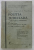 POLITIA  JUDICIARA ( MILITARA SI ORDINARA  ) , IN TIMP DE PACE ...IN TIMP DE MOBILIZARE SI RAZBOI , de V. PANTELIMONESCU , 1940