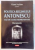 POLITICA REGIMULUI ANTONESCU FATA DE CULTELE NEOPROTESTANTE , DOCUMENTE de VIOREL ACHIM , 2013