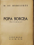 POPA BORCEA de D. ST . RADULESCU , PIESA IN 8 TABLOURI , COPERTA de ANESTIN , EDITIE INTERBELICA