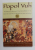 POPOL VUH - THE DEFINITIVE EDITION OF THE MAYAN BOOK OF THE DAWN OF LIFE AND THE GLORIES  OF GODS AND KINGS , 1996