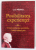 POSIBILITATEA EXPERIENTEI , O RECONSTRUCTIE TEORETICA A '' CRITICII RATIUNII PURE '' de ILIE PARVU , 2004 , DEDICATIE *