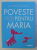 POVESTE PENTRU MARIA - O CARTE DESPRE COPILARIE , PARINTI SI DRAGONI de IOANA BALDEA CONSTANTINESCU , 2019