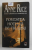 POVESTEA HOTULUI DE TRUPURI de ANNE RICE , 2006