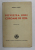POVESTEA UNEI COROANE DE OTEL de GEORGE COSBUC , EDITITA A VII -A , 1940