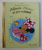 POVESTI DIN COLECTIA DE AUR  , VOLUMUL 26 - MINNIE MOUSE SI PURCELUSUL  , SERIA DISNEY , 2018