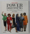 POWER DRESSING - FIRST LADIES , WOMAN POLITICIANS and FASHION by ROBB YOUNG , 2011