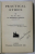 PRACTICAL ETHICS by SIR HERBERT SAMUEL , 1935 , SEMNATA DE TRAIAN HERSENI *