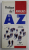 PRATIQUE DE L 'ANGLAIS DE A  a Z par MICHAEL SWAN et FRANCOISE HOUDART , 1994
