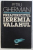 PREAFERICITUL IEREMIA VALAHUL de PETRU GHERMAN , 1991