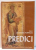 PREDICI LA DUMINICI SI UNELE SARBATORI DE PESTE AN de OCTAVIAN POPESCU , 2004