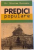 PREDICI POPULARE , 2005