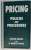 PRICING , POLICIES and PROCEDURES by NESSIM HANNA and H. ROBERT DODGE , 1995