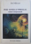 PRIN TUNELUL SPIRITUAL  - roman transpersonal de ION MANZAT