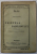 PRINTESA BABILONULUI , roman de VOLTAIRE , BIBLIOTECA' EMINESCU ' No., 4-5 , EDITIE DE INCEPUT DE SECOL XX