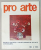PRO ARTE , REVISTA SOCIETATII COLECTIONARILOR DE ARTA DIN ROMANIA , NR. 4 , 1993