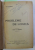 PROBLEME DE LOGICA ED. a - II - a , 1923 / INTRODUCERE IN METAFIZICA , 1924 / CERCETARI FILOSOFICE ED. a - II - a , 1926 / STUDII ISTORICO - FILOSOFICE , 1925 . COLIGAT de ION PETROVICI