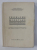 PROBLEME MONETARE INTERNATIONALE . PARTEA I - CONFERINTA MONETARA INTERNATIONALA DE LA BRETTON WOODS ( U.S.A.)  , IULIE , 1944 de VICTOR V. BADULESCU , 1944