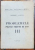 PROBLEMELE POLITICII NOASTRE DE STAT de GHEORGHE I. BRATIANU - BUCURESTI, 1935