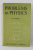 PROBLEMS IN PHYSICS by A.A. PINSKY , 1980