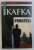 PROCESUL de KAFKA , 2007
