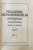 PROCESUL MEMORANDULUI ROMANILOR DIN TRANSILVANIA . ACTE SI DATE . VOLUMELE I - II , COLIGAT , 1933 - 1934