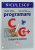 PROGRAMARE IN C/ C++ , CULEGERE DE PROBLEME de VALERIU IORGA ...CRISTIAN  OPINCARU , 2003