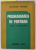 PROGRAMAREA IN FORTAN de OCTAVIAN PETRUS , STIL IN PROGRAMARE , 1980