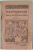 PROVERBURI ADICA ZICALE SAU POVESTEA VORBII de ANTON PANN , 1924