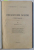 PROZATORII NOSTRI  - CRESTOMATIE , VOLUMELE I - II de N . DUNAREANU si LIVIU MARIAN , 1921