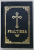 PSALTIREA PROOROCULUI SI IMPARATULUI DAVID , CU BINECUVANTAREA P.S. JUSTINIAN , EPISCOPUL SATMARULUI SI MARAMURESULUI , ANII '90