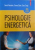 PSIHOLOGIE ENERGETICA de DAVID FEINSTEIN...GARY CRAIG , 2011 , PREZINTA SUBLINIERI CU PIXUL