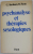 PSYCHANALYSE ET THERAPIES SEXOLOGIQUES par G. ABRAHAM / R. PORTO , 1978