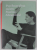 PSYCHOANALIST METTS MARINA ABRAMOVIC / ARTIST MEETS JEANNETTE FISCHER ,  book by JEANNETE FISCHER , 2018