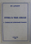PUTEREA CA TELOS AXIOLOGIC . O INCERCARE DE ANTROPOLOGIE FILOSOFICA de ION ALBULESCU , 1999