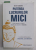 PUTEREA LUCRURILOR MICI - 52 DE EXERCITII ZILNICE PENTRU UN CREIER DE BUDDHA de RICK HANSON , 2021 , PREZINTA SUBLINIERI