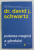 PUTEREA MAGICA A GANDULUI ED. a - IV - a de DR. DAVID J. SCHWARTZ , 2018