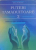 PUTERI TAMADUITOARE  2  - CALATORIE SPRE VINDECAREA DE SINE de BARBARA ANN BRENNAN , 1998,