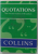 QUOTATIONS , THE WILL AND WISDOM OF 700 AUTHORS , 1993