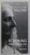 RABINDRANATH TAGORE - GITANJALI - OFRANDA LIRICA , 2009