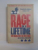 RACE OF A LIFETIME , HOW OBAMA WON THE WHITE HOUSE by JOHN HAILEMANN AND MARK HALPERIN 2010