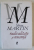 RADICALITATE SI NUANTA de MIRCEA MARTIN , 2015 , PREZINTA SUBLINIERI *