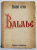 Radu Gyr, Balade, Bucuresti 1943